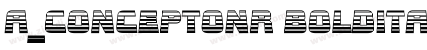 a_ConceptoNr BoldIta字体转换